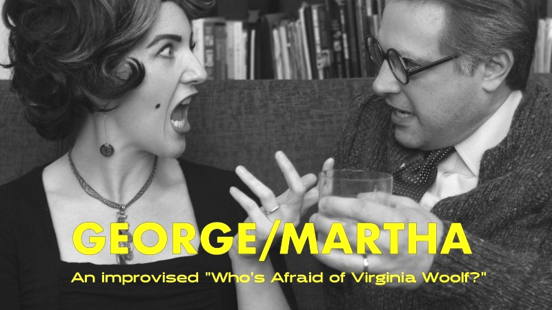 Adrian Sexton & Jason Specland: George/Martha-An Improvised "Who's Afraid of Virginia Woolf?"